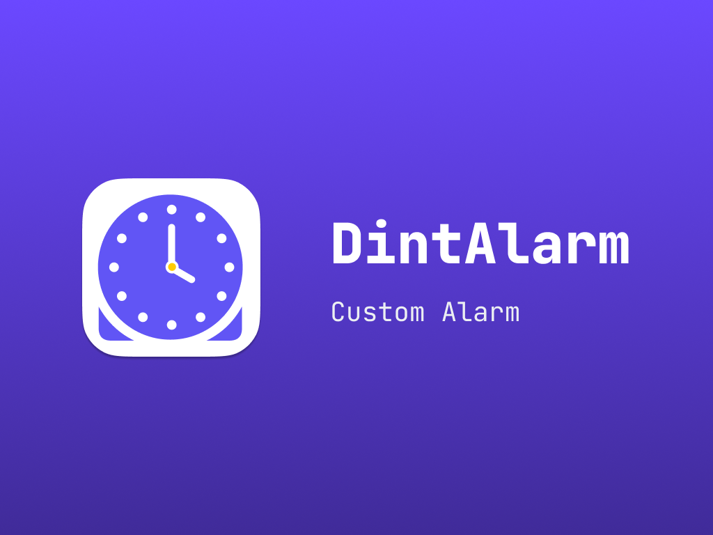 DintAlarm - Custom Interval Alarm