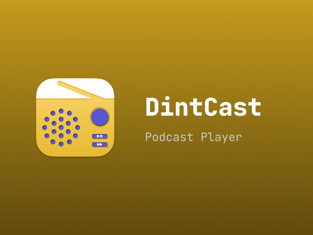 DintCast - Podcast Player v1.0 released